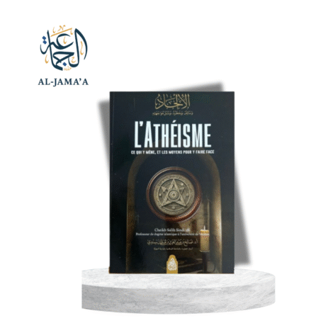 L’athéisme, ce qui y mène et les moyens pour y faire face
